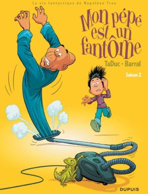 mon pépé est un fantôme tome 2