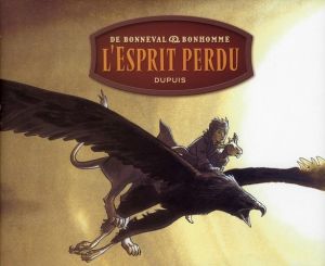 messire guillaume ; intégrale ; l'esprit perdu