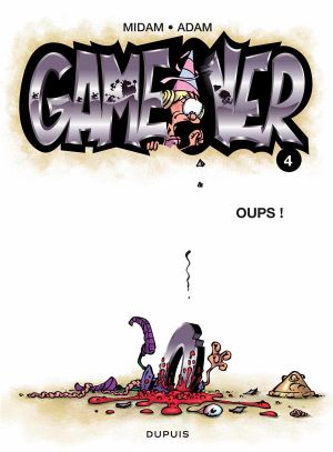 game over tome 4 - oups !