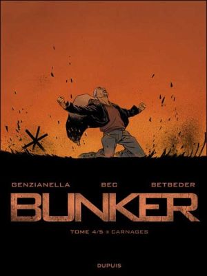 bunker tome 4 - carnages