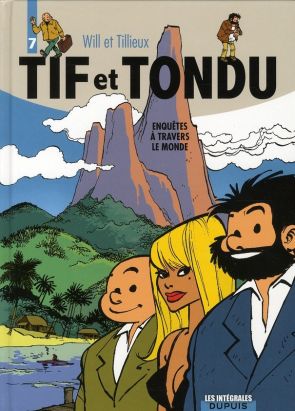 tif et tondu - intégrale tome 7 - enquêtes à travers le monde