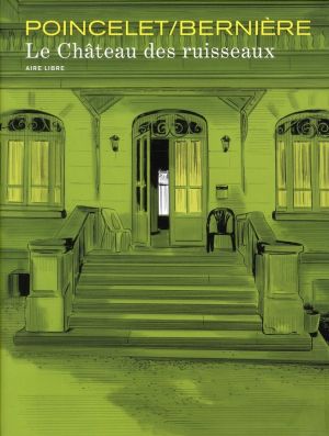 Le château des ruisseaux tome 1 (éd. spéciale)