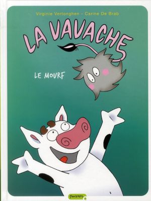 la vavache tome 4 - le mourf