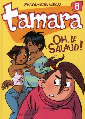 tamara tome 8 - oh le salaud