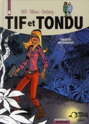 Tif et Tondu : Intégrale vol.8 : enquêtes mystérieuses