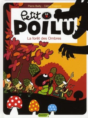 le petit poilu tome 8 - la forêt des ombres