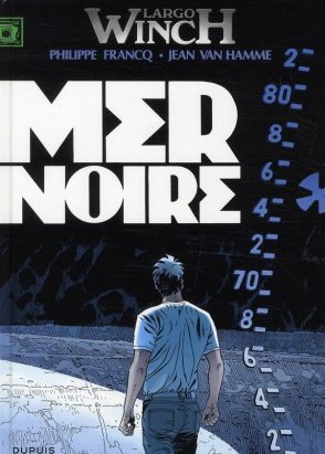Largo Winch tome 17 - mer noire