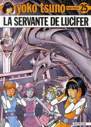 Yoko Tsuno tome 25 - la servante de Lucifer