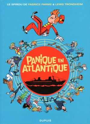 Spirou et Fantasio (Une aventure de) tome 6 - Panique en Atlantique (éd. 2010)