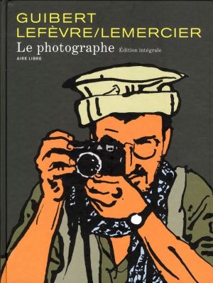 le photographe : Intégrale Tomes 1 à 3