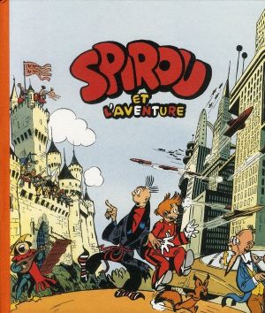Spirou et Fantasio : Spirou et l'aventure
