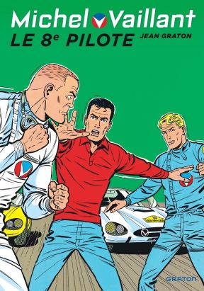 Michel Vaillant tome 8 - le 8e pilote