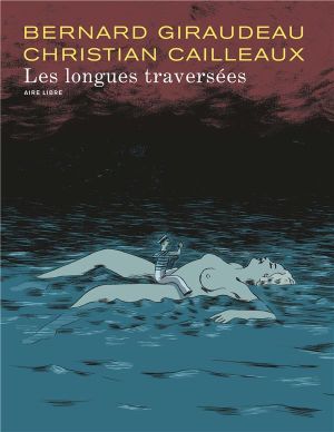 les longues traversées