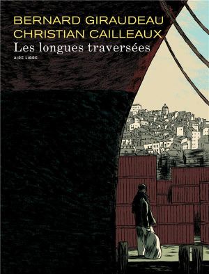 les longues traversées ; édition spéciale