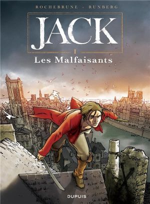 Jack Tome 1 ; les malfaisants
