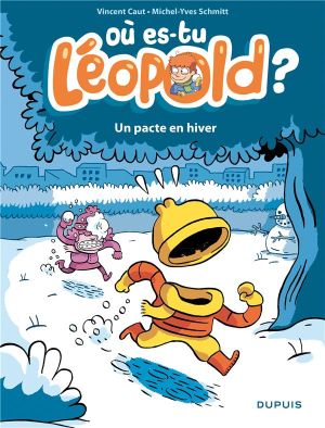 où es-tu Léopold ? Tome 2 ; un pacte en hiver