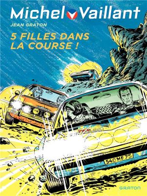 Michel Vaillant tome 19 - 5 filles dans la course
