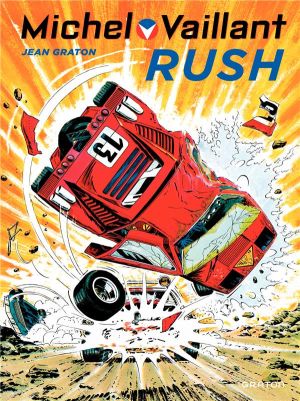 Michel Vaillant tome 22 - rush
