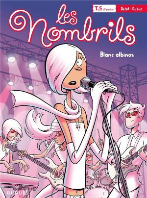 Les nombrils tome 5 - troisieme partie - blanc albinos