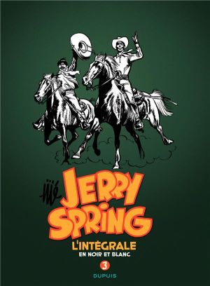 Jerry Spring ; intégrale Tome 3 (1958-1962)