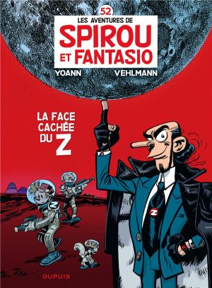 Les aventures de Spirou et Fantasio tome 52 - la face cachée du Z