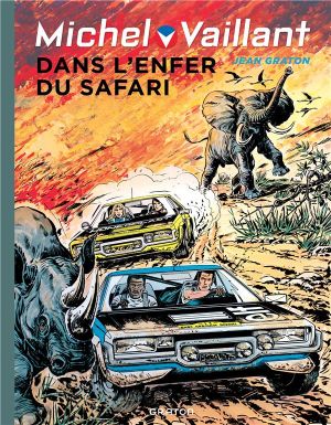 Michel Vaillant tome 27 - dans l'enfer du safari Michel Vaillant tome 27 - dans l'enfer du safari