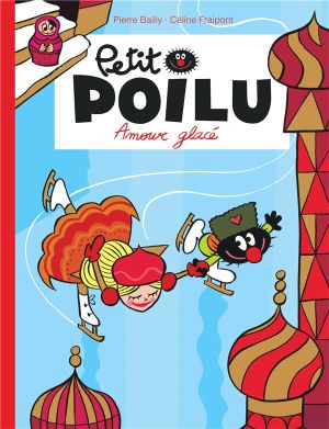 petit poilu tome 10 - amour glacé