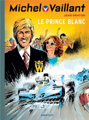 Michel Vaillant tome 30 - le prince blanc Michel Vaillant tome 30 - le prince blanc