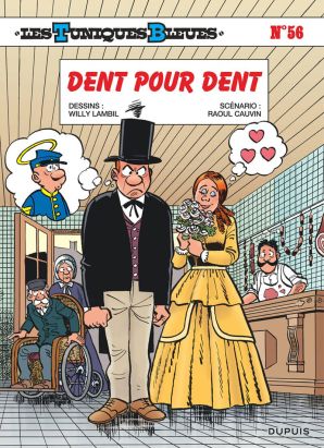 les tuniques bleues tome 56 - dent pour dent
