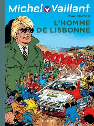 Michel Vaillant tome 45 - l'homme de Lisbonne