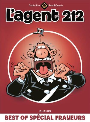 l'agent 212 : best of ; spécial frayeurs