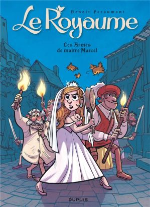 le royaume Tome 5 : les armes de Maître Marcel