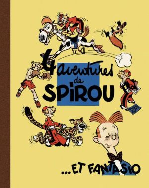 4 aventures de Spirou... et Fantasio ; facsimilé