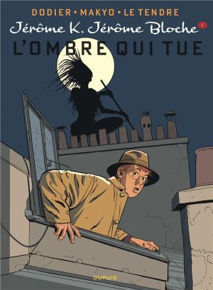 Jérome K. Jérome Bloche tome 1 - l'ombre qui tue