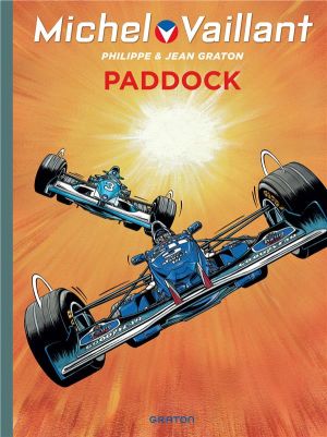 Michel Vaillant tome 58 - paddock