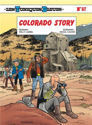 Les tuniques bleues tome 57 - Colorado story