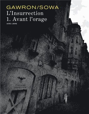 l'insurrection tome 1 - avant l'orage