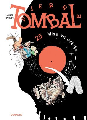 Pierre tombal tome 25 - mise en orbite