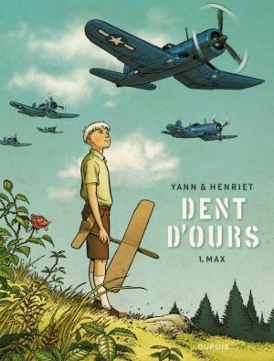dent d'ours tome 1 - Max