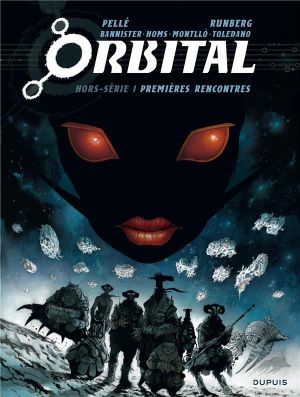 orbital - hors-série tome 1 - premières rencontres