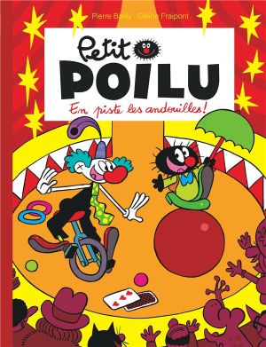 le petit poilu tome 14 - en piste les andouilles