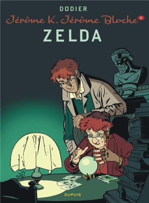 Jérôme bloche tome 6 zelda