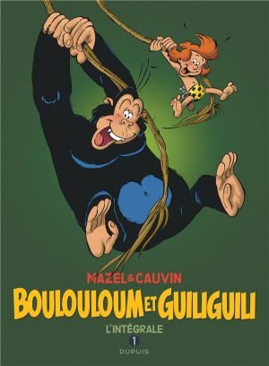 Boulouloum et Guiliguili intégrale tome 1