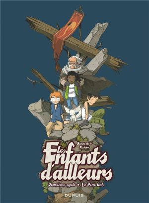 les enfants d'ailleurs - intégrale tome 2 - le père Gab