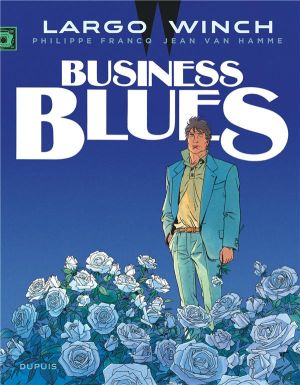 Largo Winch tome 4 - business blues
