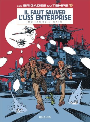 les brigades du temps tome 3 - il faut sauver l'uss entreprise