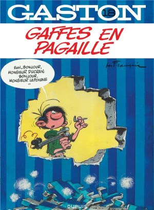 Gaston tome 18 - gaffes en pagaille Gaston tome 18 - gaffes en pagaille
