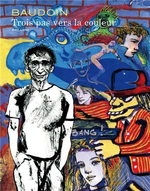 Trois pas vers la couleur - intégrale (édition spéciale)