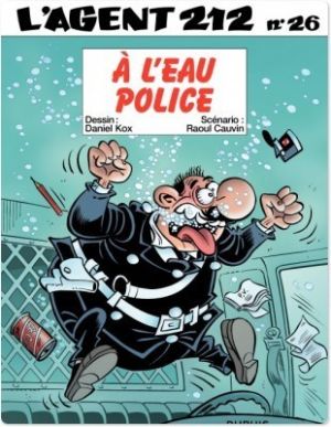 L'agent 212 tome 26 - à l'eau police