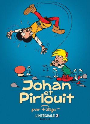 Johan et Pirlouit intégrale tome 3